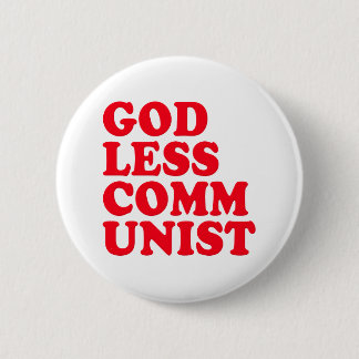 Godless Communist 2 Inch Round Button