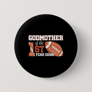Godmother Of The 1 Year Old Birthday Football 1st 2 Inch Round Button
