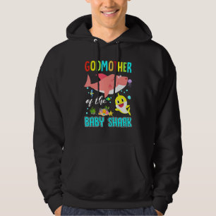 Godmother Of The Baby Shark Hoodie