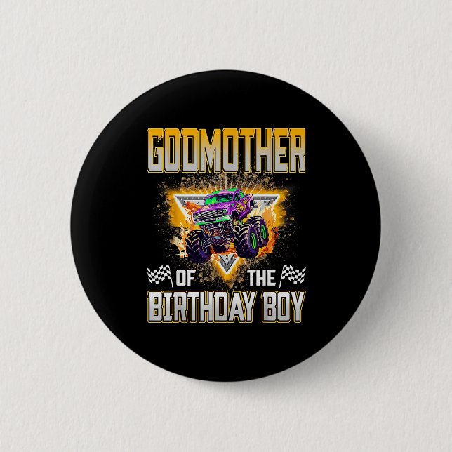 Godmother Of The Birthday Boy Monster Truck Birthd 2 Inch Round Button (Front)