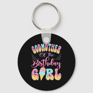 Godmother of the birthday girl sweet ice cream dri keychain