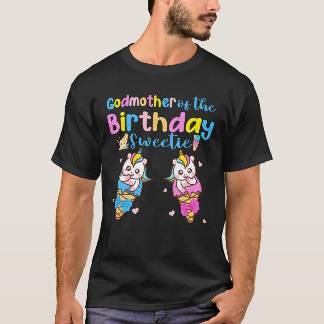 Godmother Of The Birthday Sweetie Girl Ice Cream T T-Shirt (Front)