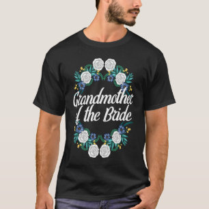 Godmother Of The Bride Floral Wreath Bridal Shower T-Shirt