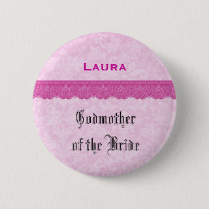 Godmother of the Bride Pink Lace Ribbon 2 Inch Round Button