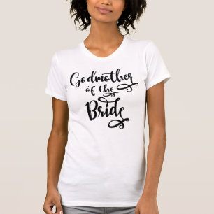 Godmother of the Bride T-Shirt
