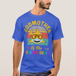Godmother Of The Shark Birthday Mom Matching Famil T-Shirt