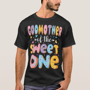 Godmother Of The Sweet One First Birthday Doughnut T-Shirt