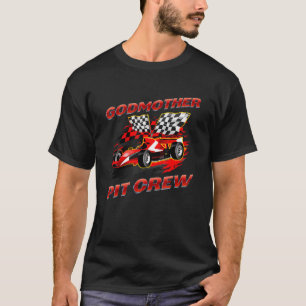 Godmother Pit Crew Race Car Birthday Party Racing T-Shirt