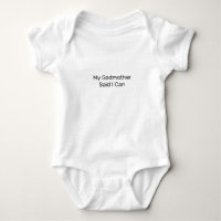 Godmother Said I Can