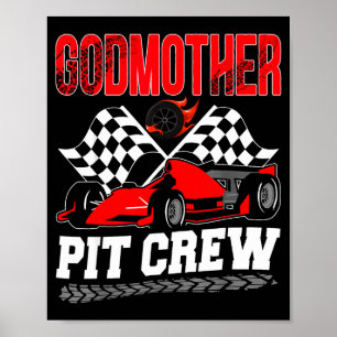 Godmother T Crew Racing Family Race Car Birthday B Poster