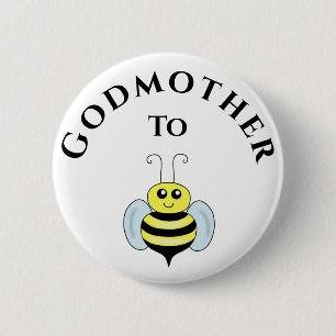 Godmother To Be Bee New Godmother Baby Shower 2 Inch Round Button