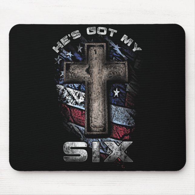 God's Got My Six!  Mouse Pad (Front)