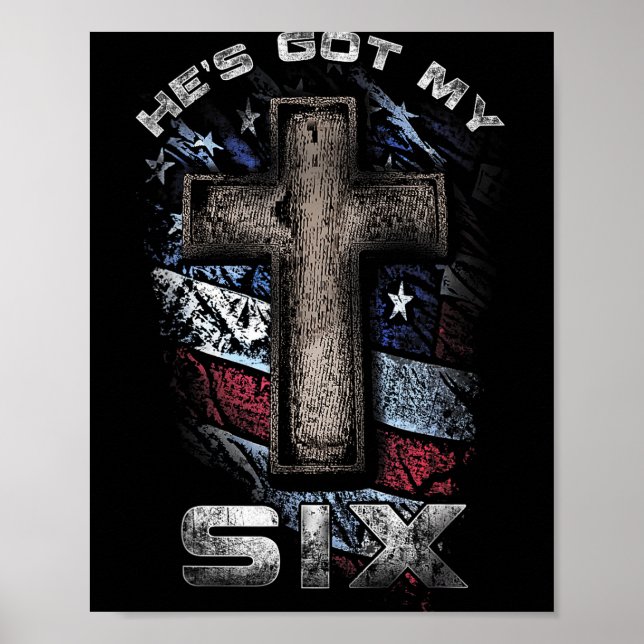 God's Got My Six!  Poster (Front)