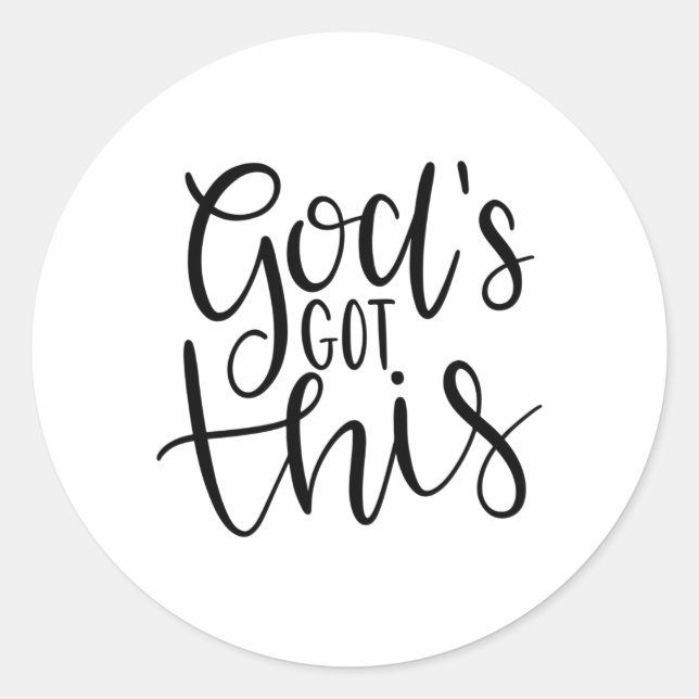 God's got this classic round sticker (Front)