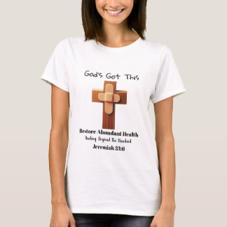 God's Got This  T-Shirt