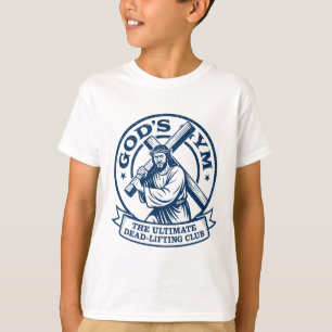 Gods Gym Ultimate Dead-lifting Club, Easter Jesus  T-Shirt
