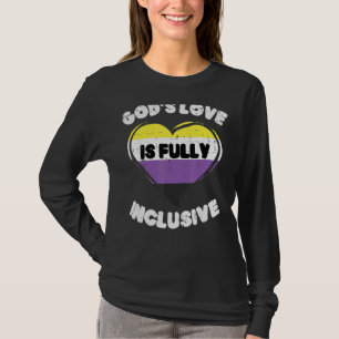 Gods Love Fully Inclusive Nonbinary Heart Enby Nb T-Shirt