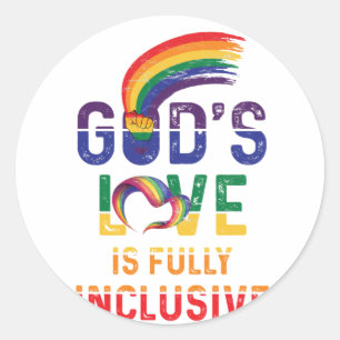 God's Love Is Fully Inclusive LGBTQ Ally Gay Pride Classic Round Sticker