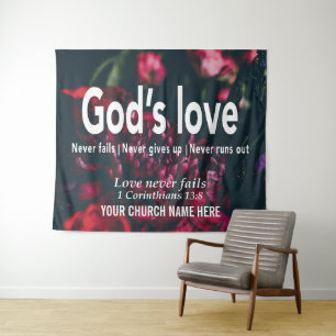GOD'S LOVE NEVER FAILS 1 Cor 13:8 Church Tapestry