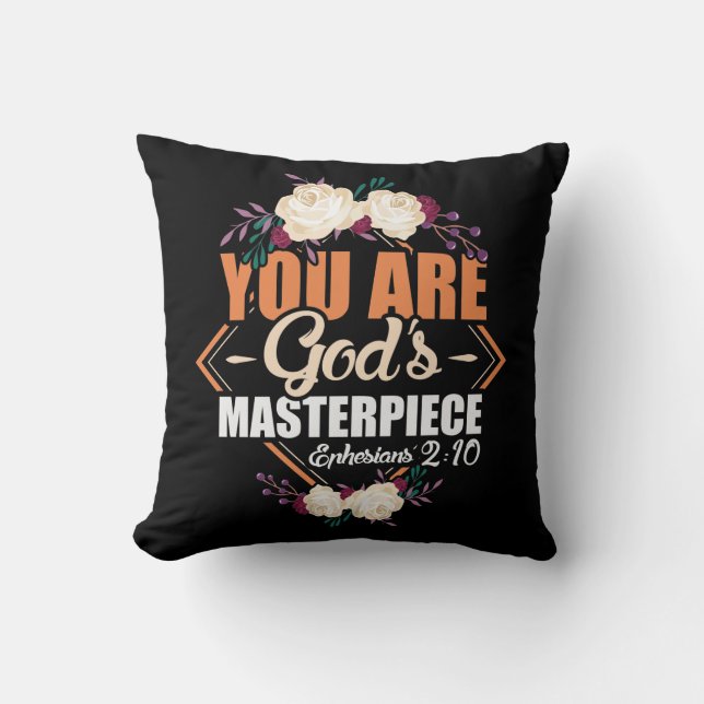 God's Masterpiece Ephesians 2:10 Bible Verse Throw Pillow (Front)