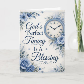God's Perfect Timing Birthday Card