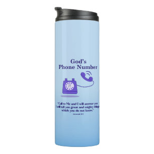 God's Phone Number Jeremiah 33:3 Thermal Tumbler