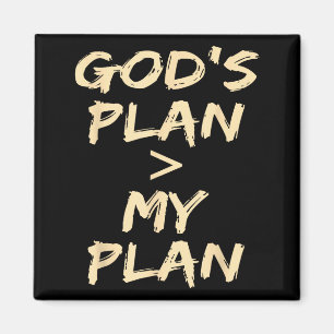 Gods Plan > My Plan Funny Christians Magnet
