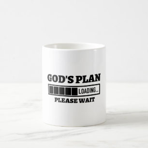 God's Plan Loading Please Wait Mug