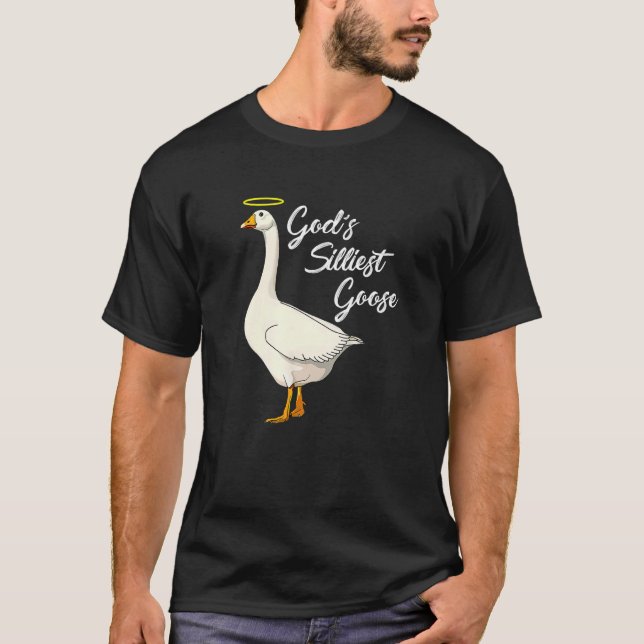 God's Silliest Goose Duck T-Shirt (Front)