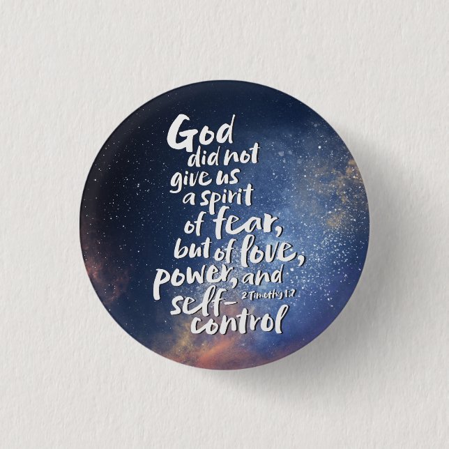 GOD's Spirit of Love NO FEAR Bible Verse Christian 1 Inch Round Button (Front)