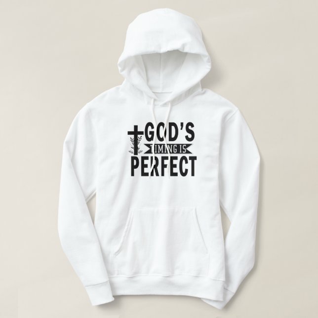 God's Timing is Perfect  Hoodie (Design Front)