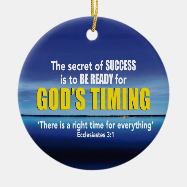 GODS TIMING Success Christian Ceramic Ornament (Front)