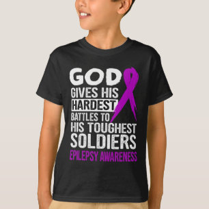 God's touchest soldiers EPILEPSY AWARENESS t  T-Shirt