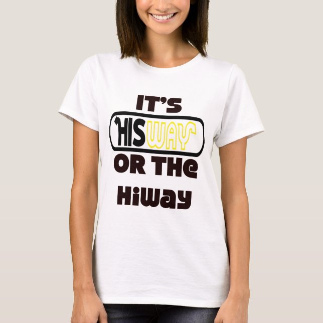 God's Way Christian T-Shirt (Front)