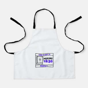 God's way is perfect.palms 18:30 apron