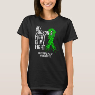 Godson's Fight My Fight Cerebral Palsy Cp Warrior T-Shirt