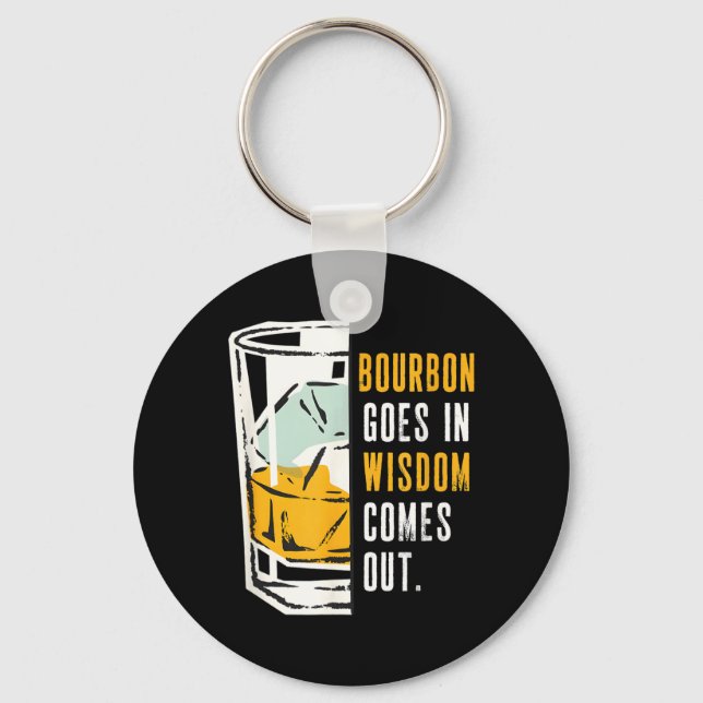 Goes In Wisdom Comes Out Funny Lover Design Keychain (Front)