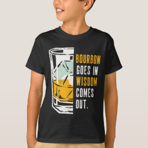 Goes In Wisdom Comes Out Funny Lover Design T-Shirt