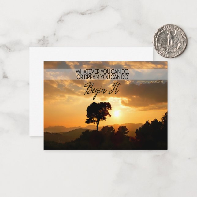 Goethe Inspirational Quote "Begin it" Card (Front/Back In Situ)