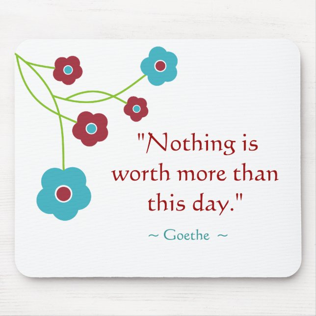 Goethe Quote Inspirational Mousepad (Front)