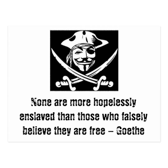 Goethe Quote w/ Anonymous Pirate Postcard