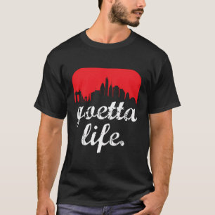 Goetta Life Cincinnati Skyline Funny Cincinnati Fo T-Shirt