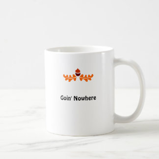 Goin' Nowhere, SDHB Coffee Mug
