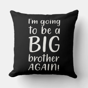 Going Big Brother Again Announcement Gift Brother Throw Pillow