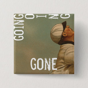 Going Going Gone 2 Inch Square Button