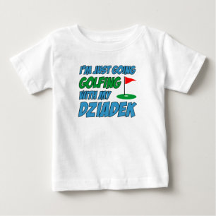 Going Golfing With Dziadek Polish Grandchild Baby T-Shirt
