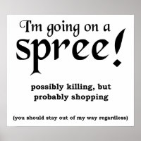 Going on a Spree Funny Poster