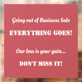  Going Out of Business Sale Advertising  Window Cling