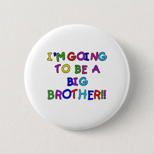 Going to be a Big Brother 2 Inch Round Button