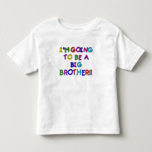 Going to be a Big Brother Toddler T-shirt